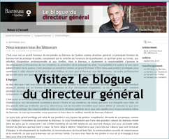 Visitez le blogue du directeur général