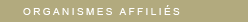 Organismes affiliés