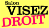Salon VISEZ DROIT