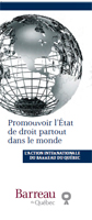 ??? Promouvoir l'État de droit partout dans le monde - Promoting the Rule of Law Throughout the World ???