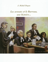 ??? Les avocats et le Barreau, une histoire... ???