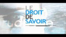 Le Droit de savoir